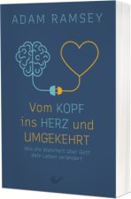 Vom Kopf ins Herz und umgekehrt