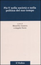 Pio V nella società e nella politica del suo tempo