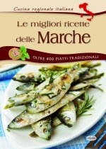 migliori ricette delle Marche