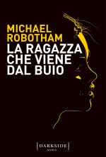 ragazza che viene dal buio