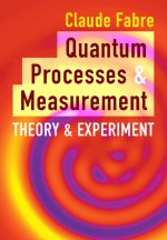 Quantum Processes and Measurement