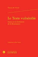 Le texte vulnérable essais sur la littérature de la renaissance