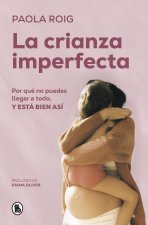 LA CRIANZA IMPERFECTA