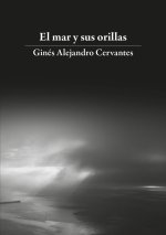 El mar y sus orillas