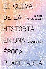 EL CLIMA DE LA HISTORIA EN UNA EPOCA PLANETARIA