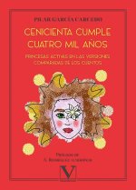 CENICIENTA CUMPLE CUATRO MIL AÑOS