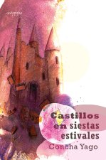 CASTILLOS EN SIESTAS ESTIVALES