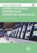 GUIA TECNICA DE AHORRO Y EFICIENCIA ENERGETICA EN SUPERFICI