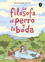 LA FILOSOFA EL PERRO Y LA BODA