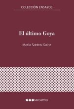 EL ULTIMO GOYA