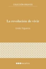 LA REVOLUCION DE VIVIR