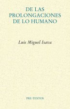 De las prolongaciones de lo humano