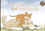 El perro valiente