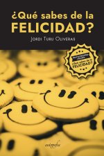 ¿Qué sabes de la felicidad?