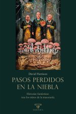 PASOS PERDIDOS EN LA NIEBLA