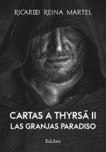 CARTAS A THYRSA II LAS GRANJAS PARADISO