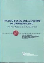 TRABAJO SOCIAL EN ESCENARIOS DE VULNERABILIDAD