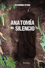ANATOMIA DEL SILENCIO