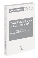 GUIA RAPIDA TEXTO REFUNDIDO LEY CONCURSAL COMPARATIVA RDLEG