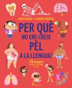 PER QUE NO ENS CREIX PEL A LA LLENGUA