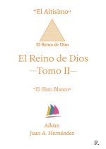 El Reino de Dios. Tomo II