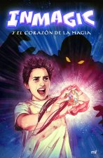 INMAGIC Y EL CORAZON DE LA MAGIA