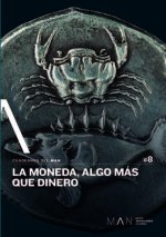 LA MONEDA, ALGO MAS QUE DINERO