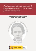 JUSTICIA RESTAURATIVA Y TRATAMIENTO DE DROGODEPENDENCIAS EN