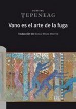 VANO ES EL ARTE DE LA FUGA