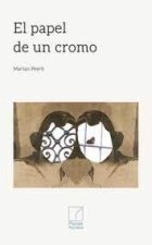 EL PAPEL DE UN CROMO