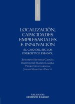 LOCALIZACION, CAPACIDADES EMPRESARIALES E INNOVACION