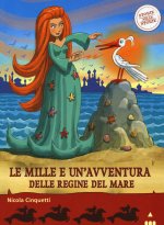 mille e una avventura delle regine del mare. Storie nelle storie