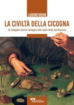 civiltà della cicogna. Un'indagine storico-teologica alle radici della meritocrazia