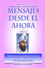 Mensajes Desde El Ahora