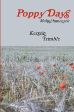 Poppy Days