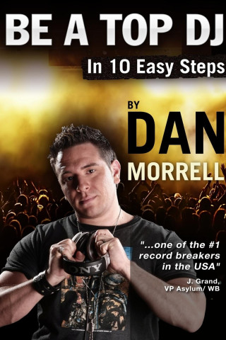 Be A Top DJ In 10 Easy Steps