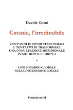 Catania, l'irredimibile