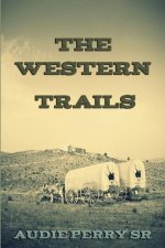 The Western Trails