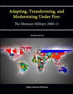 Adapting, Transforming, and Modernizing Under Fire