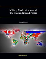 Military Modernization and the Russian Ground Forces [Enlarged Edition]