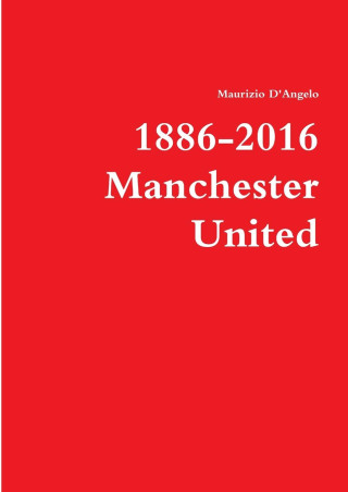 1886-2016 / Manchester United