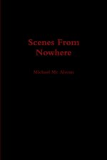 Scenes From Nowhere