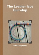 The Leather lace Bullwhip