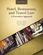 Hotel, Restaurant, and Travel Law: A Preventive Approach