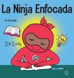 La Ninja Enfocada