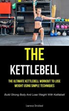 The Kettlebell