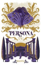 Persona - tome 1 - La Capitale de Lumière
