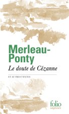 Le doute de Cézanne et autres textes