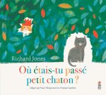 Ou étais-tu passé petit chaton ?