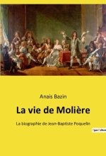 La vie de Moli?re